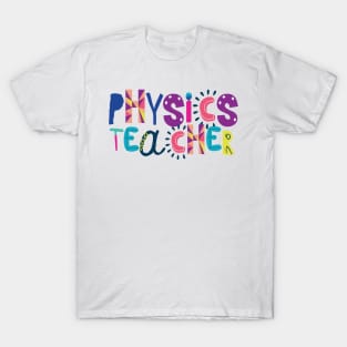 Cute Physics Teacher Gift Idea Back to School T-Shirt